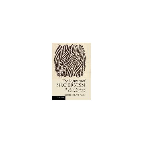 The Legacies Of Modernism