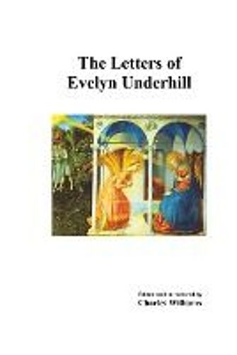 The Letters Of Evelyn Underhill