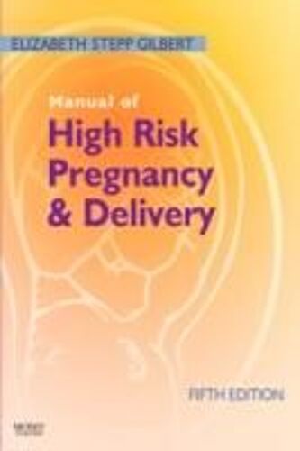 Manual Of High Risk Pregnancy And Delivery