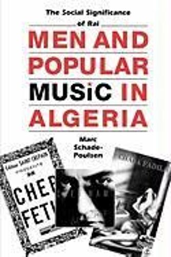 Men And Popular Music In Algeria