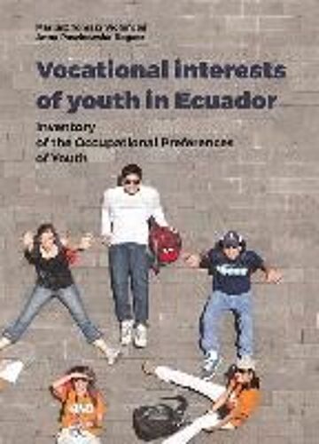 Vocational Interests Of Youth In Ecuador - Inventory Of The Occupational Preferences Of Youth