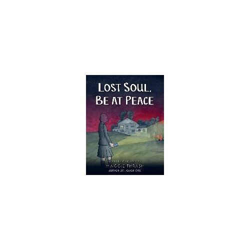 Lost Soul, Be At Peace: A Graphic Novel