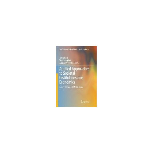 Applied Approaches To Societal Institutions And Economics
