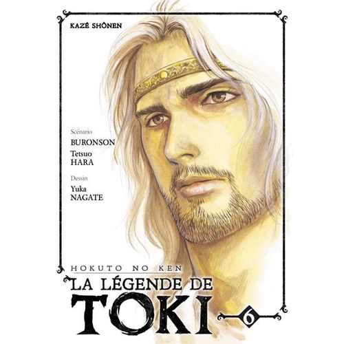 Hokuto No Ken - La Légende De Toki - Tome 6