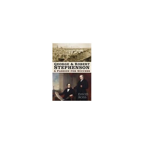 George And Robert Stephenson