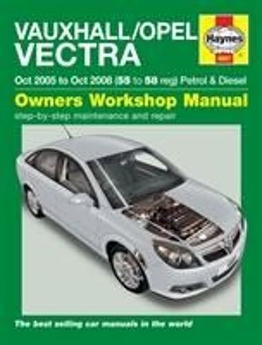 Vauxhall/Opel Vectra Petrol & Diesel (Oct 05 - Oct 08) Haynes Repair Manual