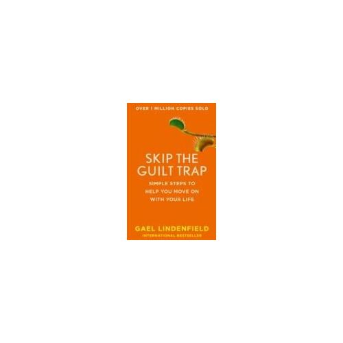 Skip The Guilt Trap: Simple Steps To Help You Move On With Your Life