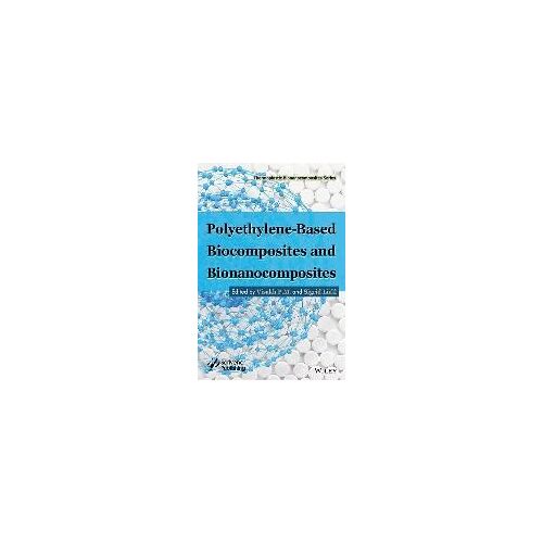 Polyethylene-Based Biocomposites And Bionanocomposites