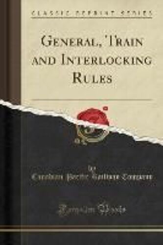Company, C: General, Train And Interlocking Rules (Classic R