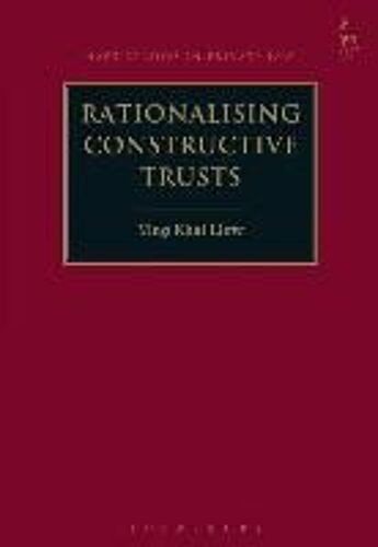Rationalising Constructive Trusts