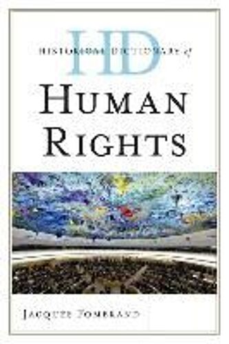 Historical Dictionary Of Human Rights
