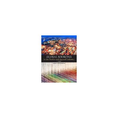 Global Sourcing In The Textile And Apparel Industry