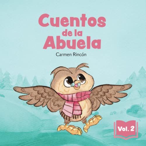 Cuentos De La Abuela Vol. 2 - Bilingüe (Inglés - Español) (Spanish Edition)
