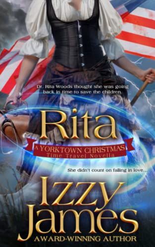 Rita: A Yorktown Christmas Time Travel Novella (Yorktown Christmas Time-Travel Novellas)