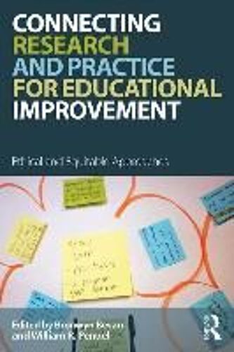 Connecting Research And Practice For Educational Improvement