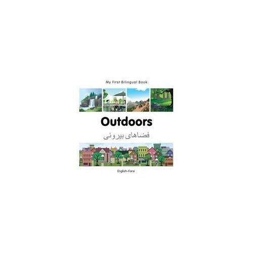 My First Bilingual Book-Outdoors (English-Farsi)