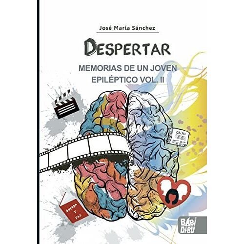 Despertar : Memorias De Un Joven Epiléptico Ii