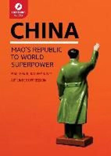 China: Mao's Republic To World Superpower