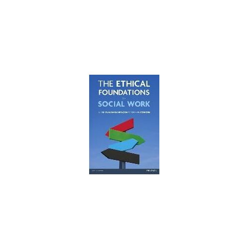The Ethical Foundations Of Social Work
