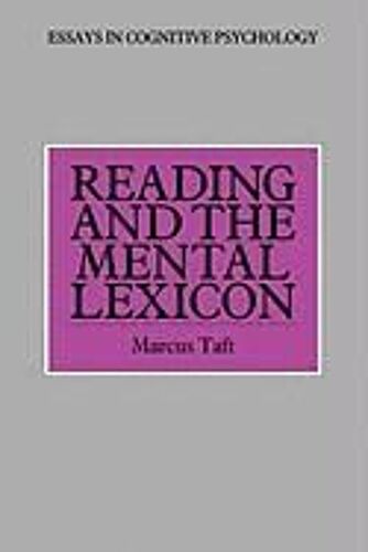Reading And The Mental Lexicon