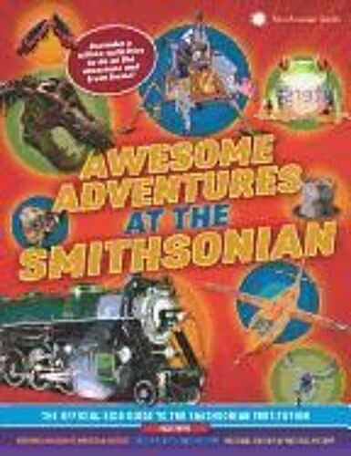 Awesome Adventures At The Smithsonian