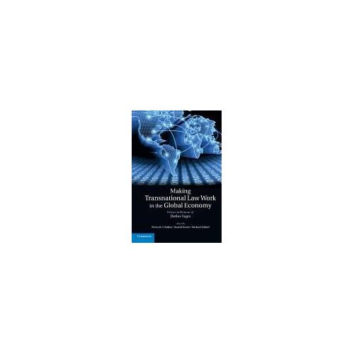 Making Transnational Law Work In The Global Economy