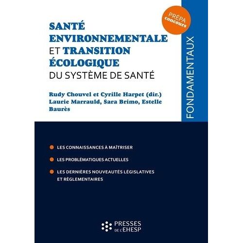 Santé Environnementale Et Transition Écologique Du Système De Santé