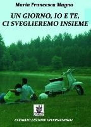 Magno, M: Giorno, Io E Te, Ci Sveglieremo Insieme
