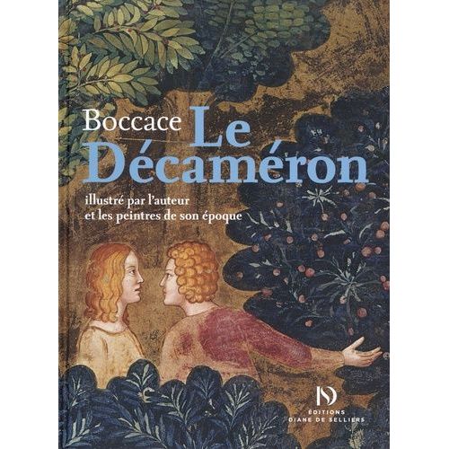 Le Décaméron Illustré Par L'auteur Et Les Peintres De Son Époque