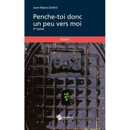 Penche-Toi Donc Un Peu Vers Moi