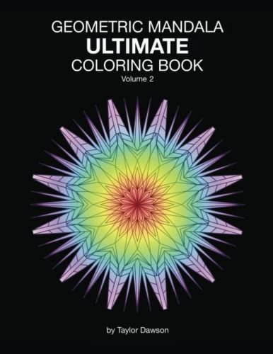 Ultimate Geometric Mandala Coloring Book: Volume 2