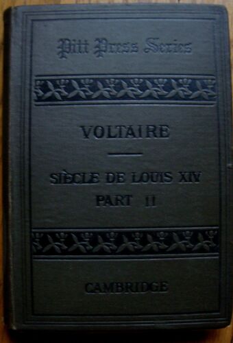 Voltaire - Siècle De Louis Xiv Part Ii - Pitt Press Series, Cambridge University Press, 1879