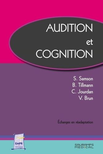 Audition Et Cognition - Echanges En Réadaptation