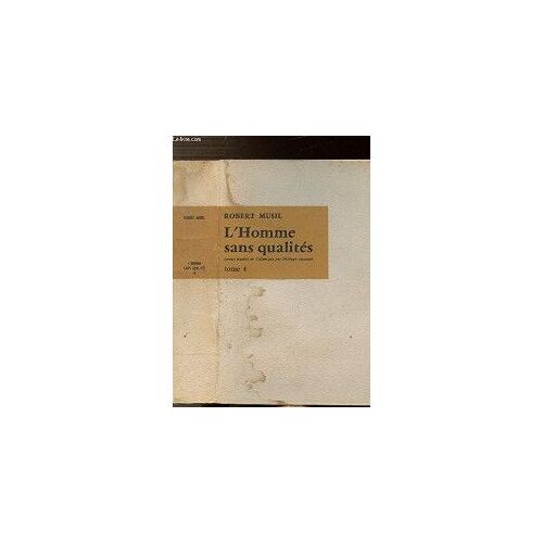 L'homme Sans Qualités, Tome 4