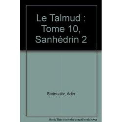 Le Talmud - Tome 10, Sanhédrin 2