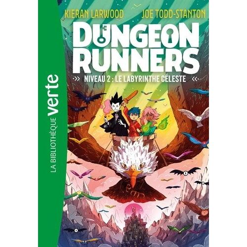 Dungeon Runners - Tome 2 - Le Labyrinthe Céleste