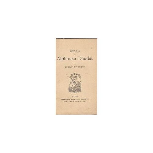 Contes Du Lundi. Oeuvres