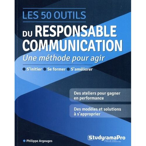 Les 50 Outils Du Responsable Communication