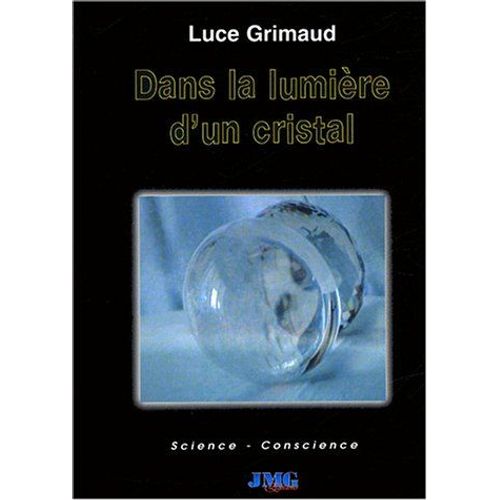 Dans La Lumière D'un Cristal