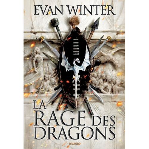 Le Brasier - Tome 1 - La Rage Des Dragons