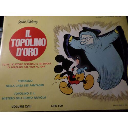 Il Topolino D'oro Volume Xviii - Fac Simile De 1937