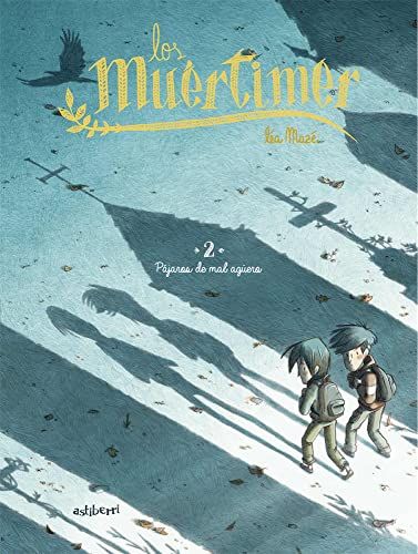 Los Muértimer 2. Pájaros De Mal Agüero