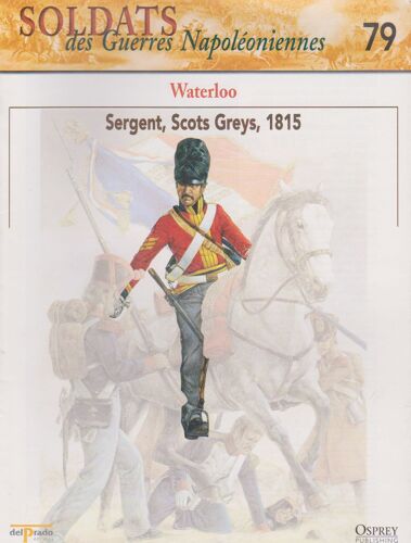Waterloo - Soldats Des Guerres Napoléoniennes N° 79