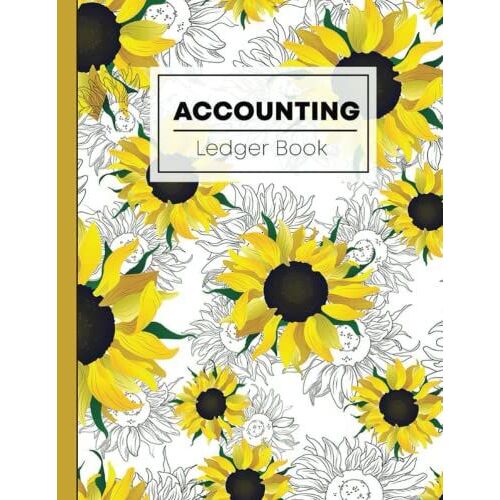 Accounting Ledger Book: Large Simple Accounting Ledger Book For Bookkeeping And Small Business Income Expense Account Notebook Yellow Sunflower And Line Flowers Pattern