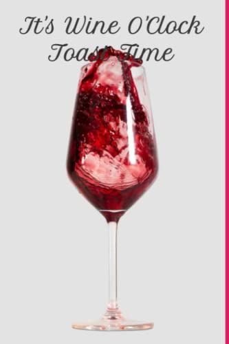 Wine Journal: A Wine Recipe Planner With Ideas To Start A Business And Enjoying Your Tasting Experiences
