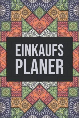 Einkaufsplaner: Einkaufsliste Zum Organisieren Des Wocheneinkaufs Mit Checkliste Zum Abhaken (German Edition)