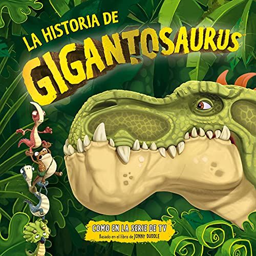 La Historia De Gigantosaurus