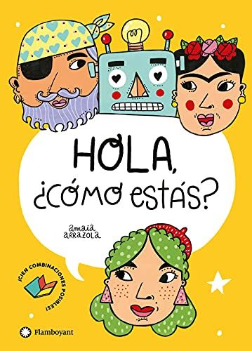 Hola, ¿Cómo Estás? (Spanish Edition)