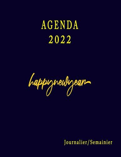 Agenda 2022: Agenda 2022 Journalier Semainier Janvier À Décembre Original ,12 Mois , Avec Calendrier 2021 2022 (French Edition)