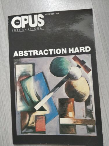 Opus International Hiver 1987 Abstraction Hard 103
